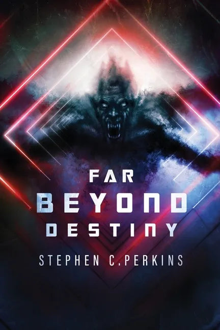 Far Beyond Destiny: Supernatural science fiction suspense thriller - Paperback