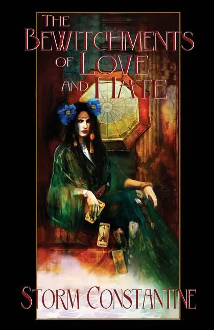 The Bewitchments of Love and Hate: Book Two of The Wraeththu Chronicles - Paperback
