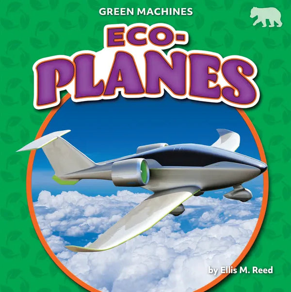 Eco-Planes - Library Binding