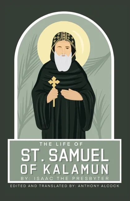 The Life Of Samuel Of Kalamun - Paperback