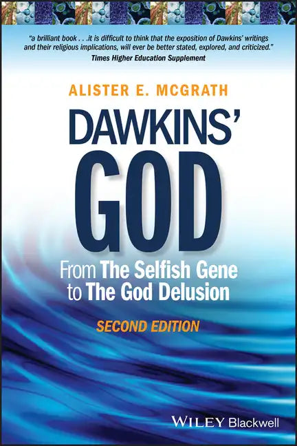 Dawkins' God: From the Selfish Gene to the God Delusion - Paperback