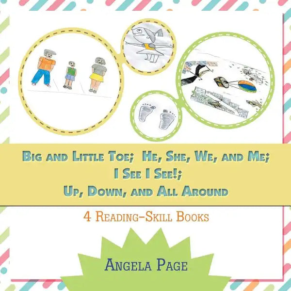 Big and Little Toe; He, She, We, and Me; I See I See!; Up, Down, and All Around: 4 Reading Skill Books - Paperback