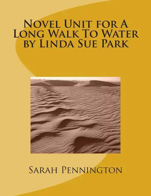 Novel Unit for A Long Walk To Water by Linda Sue Park - Paperback