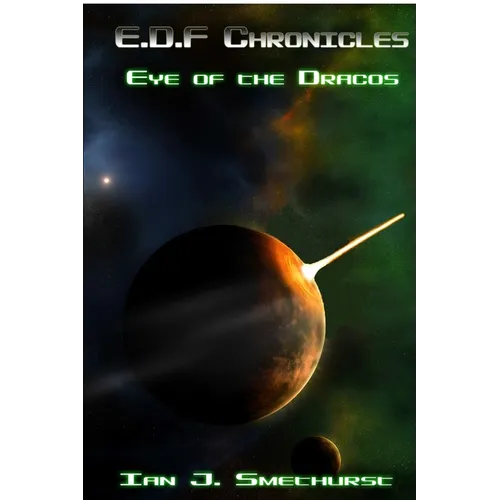 E.D.F Chronicles - Eye of the Dracos - Paperback