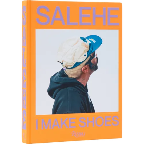 Salehe Bembury: I Make Shoes - Hardcover
