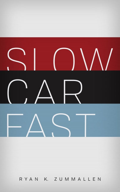 Slow Car Fast: The Millennial Mantra Changing Car Culture for Good - Paperback