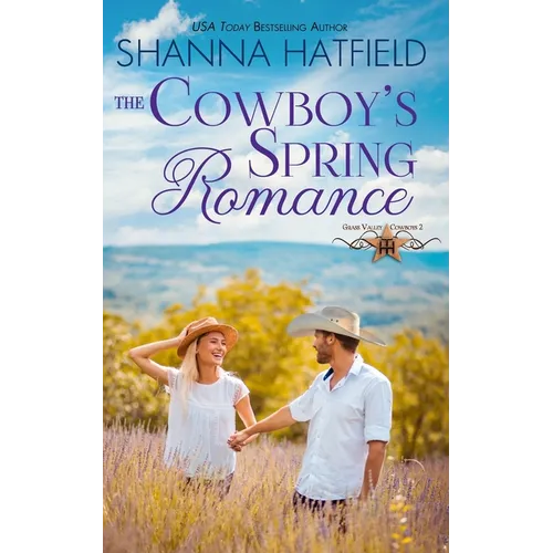 The Cowboy's Spring Romance: Grass Valley Cowboys - Paperback