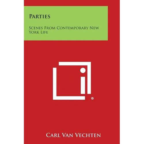 Parties: Scenes From Contemporary New York Life - Paperback