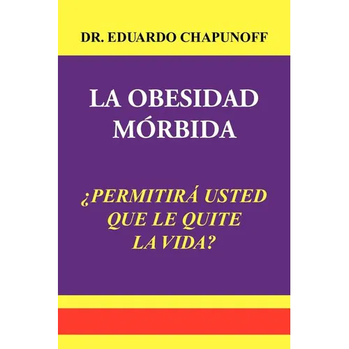 La Obesidad Morbida - Paperback