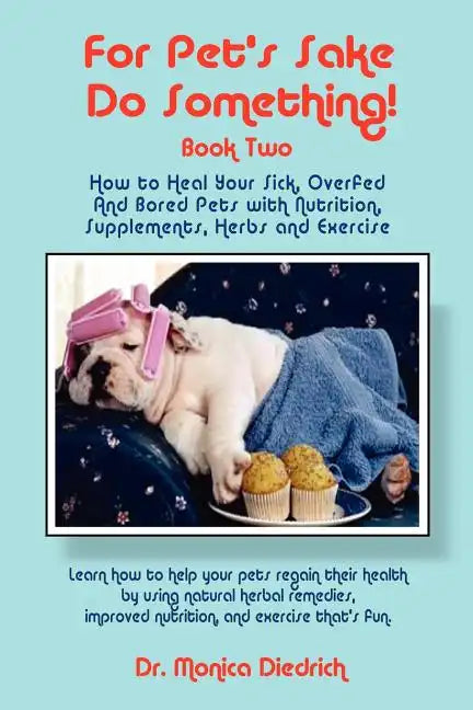 For Pet's Sake, Do Something! Book Two - Paperback
