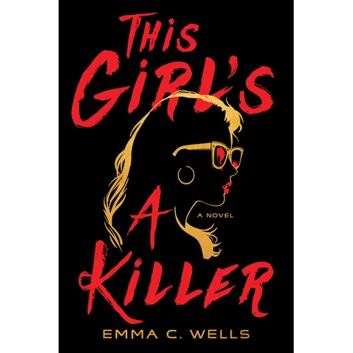 This Girl's a Killer - Hardcover