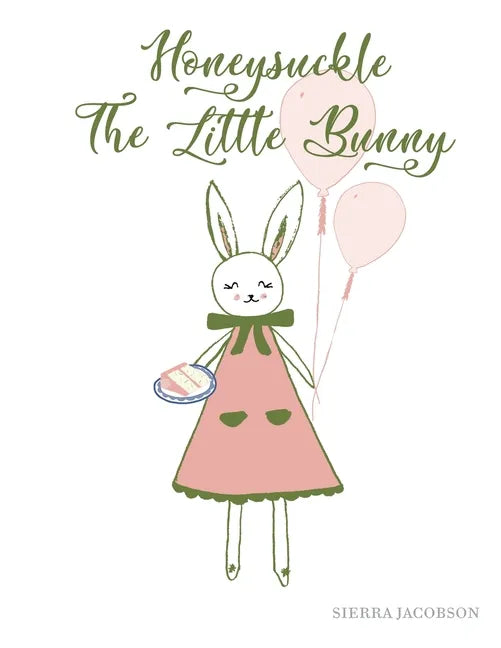 Honeysuckle The Little Bunny (Paperback) - Paperback