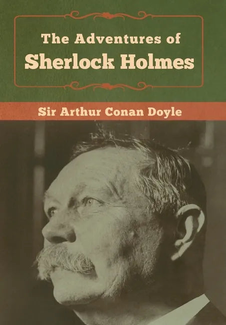 The Adventures of Sherlock Holmes - Hardcover