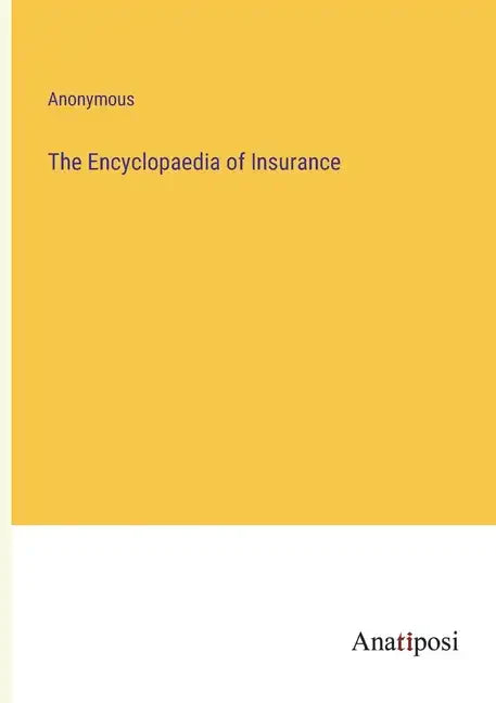 The Encyclopaedia of Insurance - Paperback