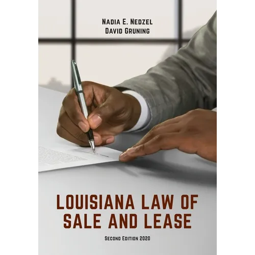 Louisiana Law of Sale and Lease: Cases and Materials, Second Edition - Paperback