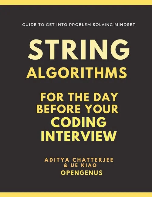 String Algorithms for the day before your Coding Interview - Paperback