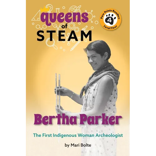 Bertha Parker: The First Woman Indigenous American Archaeologist - Paperback