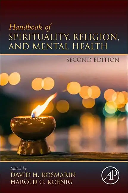 Handbook of Spirituality, Religion, and Mental Health - Paperback