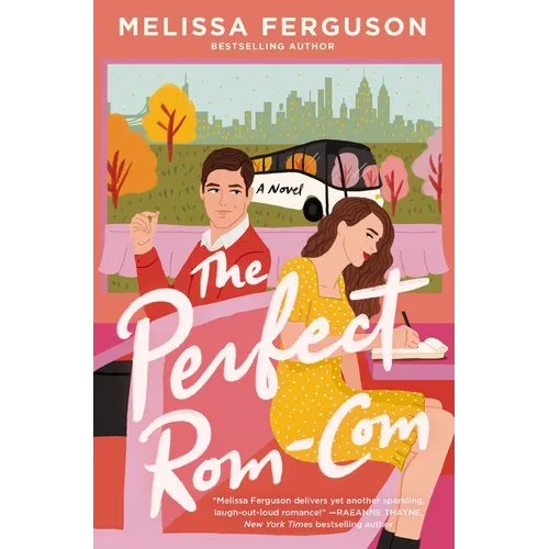 The Perfect Rom-Com: A Charming, Feel-Good, Sweet Romance Novel from the Bestselling Author of Meet Me in the Margins - Paperback