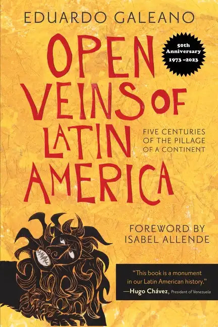 Open Veins of Latin America - Hardcover