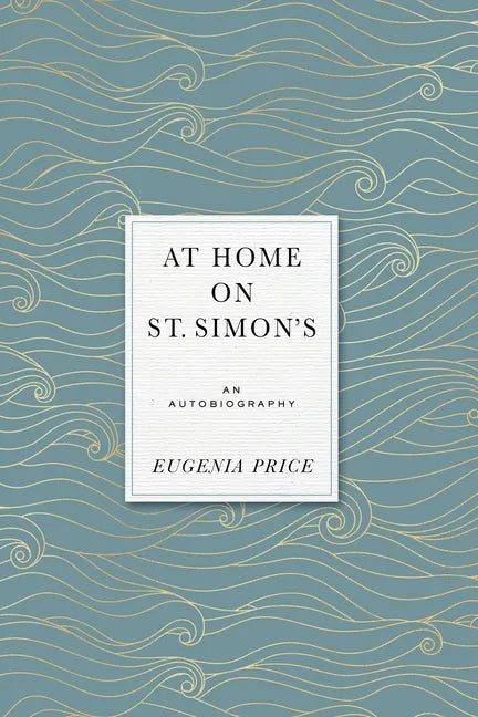 At Home on St. Simons: An Autobiography - Paperback