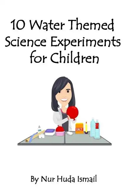 10 Water Themed Science Experiments for Children - Paperback