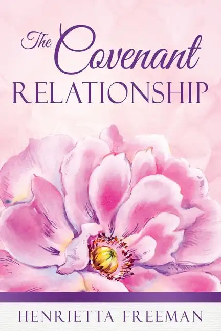 The Covenant Relationship - Paperback