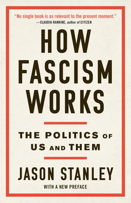 How Fascism Works: The Politics of Us and Them - Paperback
