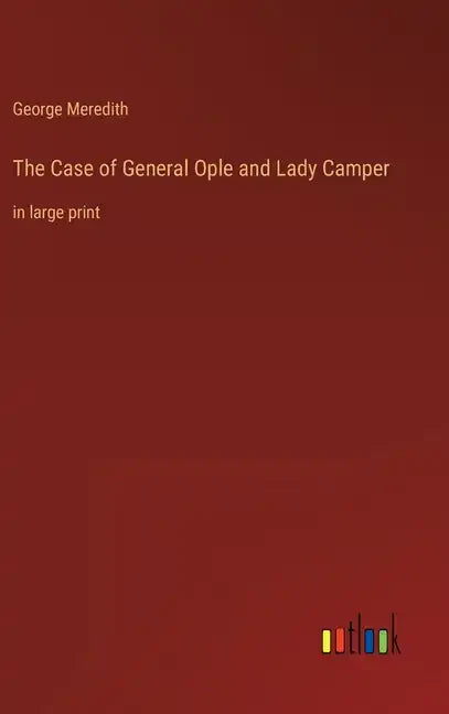 The Case of General Ople and Lady Camper: in large print - Hardcover