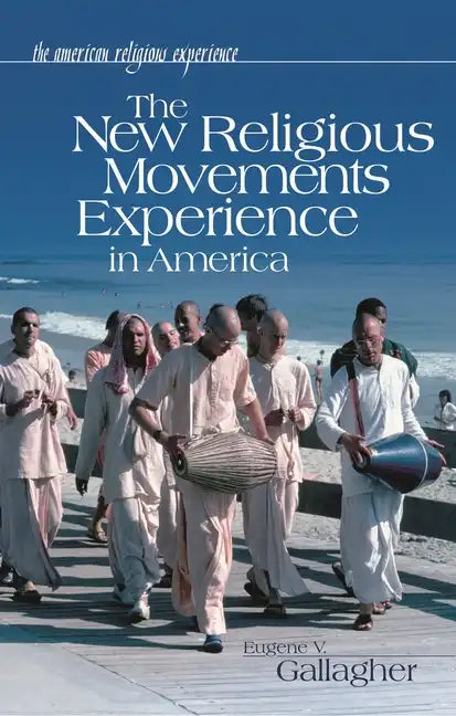 The New Religious Movements Experience in America - Hardcover