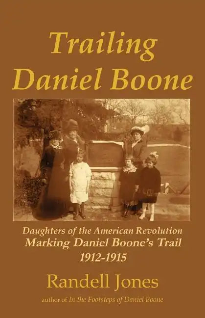Trailing Daniel Boone - Paperback