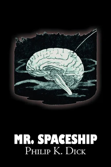 Mr. Spaceship by Philip K. Dick, Science Fiction, Adventure - Paperback