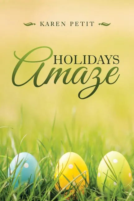 Holidays Amaze - Paperback