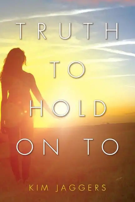 Truth to Hold On To - Paperback