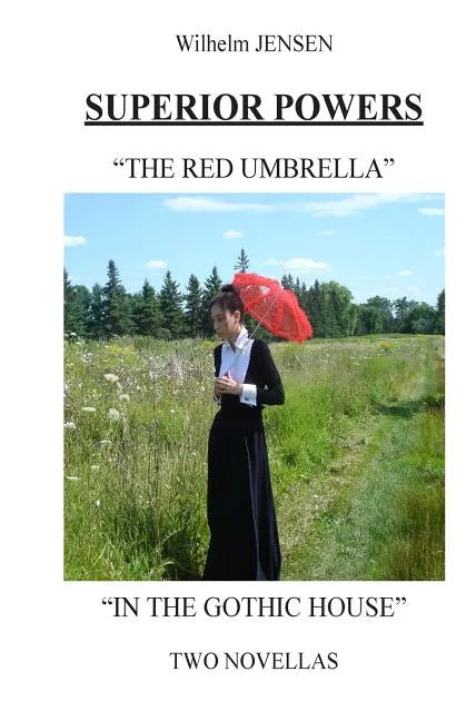 Superior Powers: The Red Umbrella/In the Gothic House - Paperback