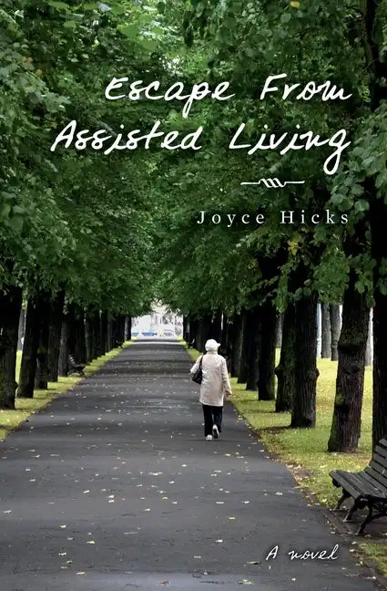 Escape From Assisted Living - Paperback