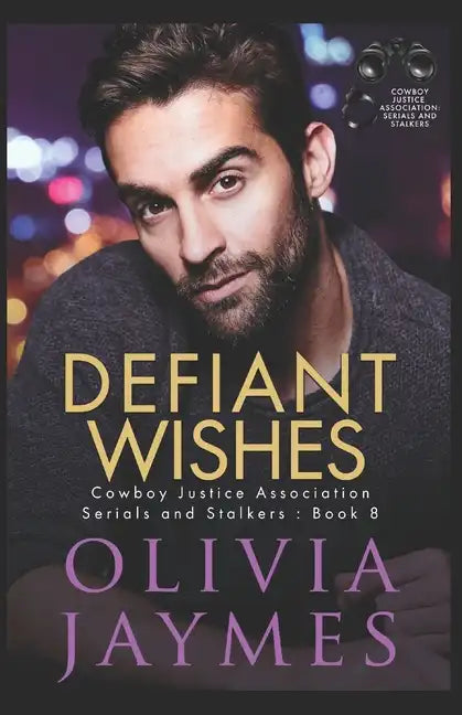 Defiant Wishes: Cowboy Justice Association - Paperback