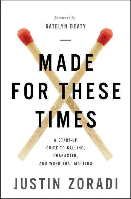 Made for These Times Softcover - Paperback