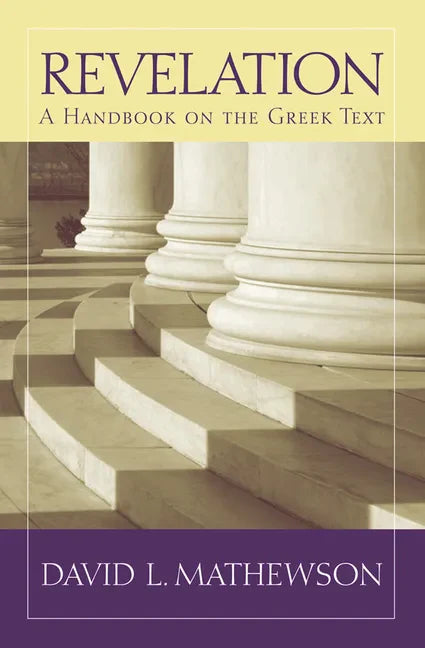 Revelation: A Handbook on the Greek Text - Paperback