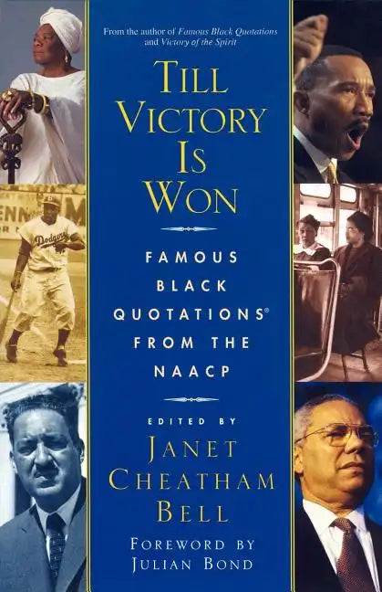 Till Victory Is Won: Famous Black Quotations from the NAACP - Paperback