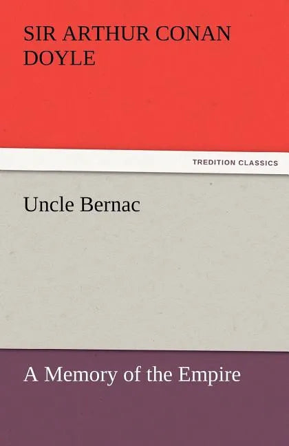 Uncle Bernac - Paperback