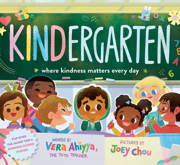 Kindergarten: Where Kindness Matters Every Day - Hardcover