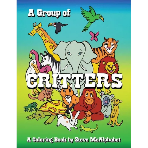 A Group Of Critters - Paperback