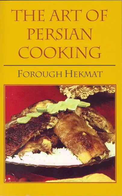 The Art of Persian Cooking - Paperback