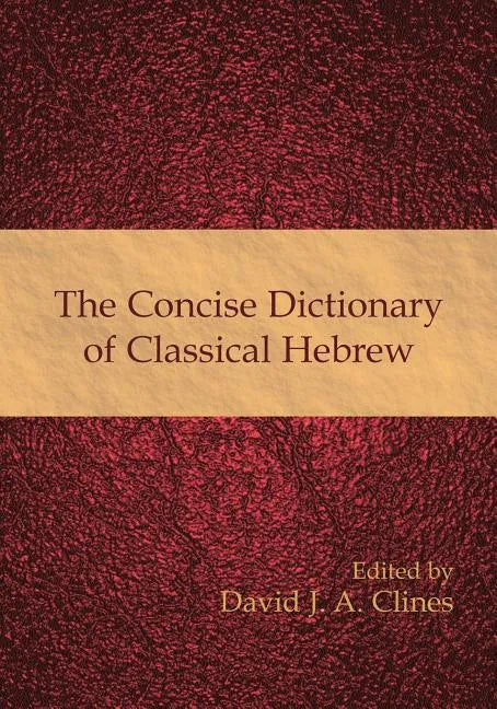 The Concise Dictionary of Classical Hebrew - Paperback