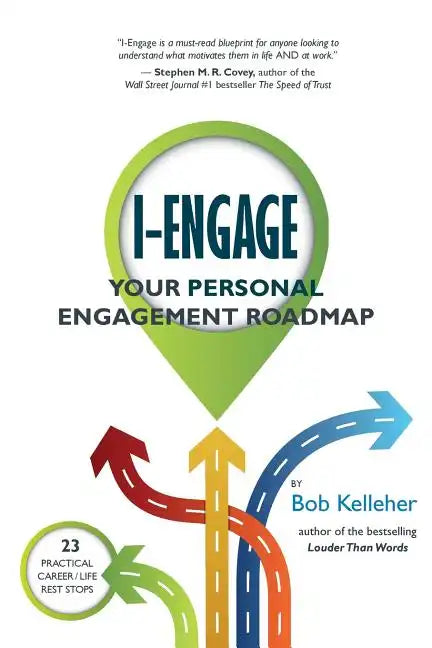 I-Engage: Your Personal Engagement Roadmap - Paperback
