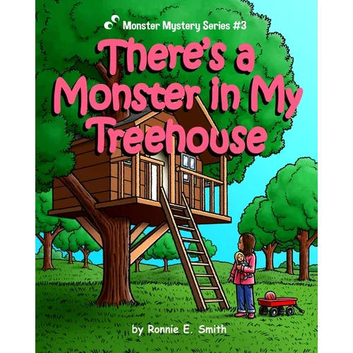 There's a Monster in My Treehouse - Paperback