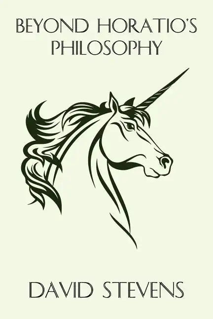 Beyond Horatio's Philosophy: The Fantasy of Peter S. Beagle - Paperback