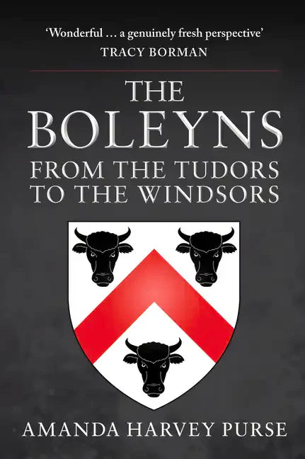 The Boleyns: From the Tudors to the Windsors - Hardcover