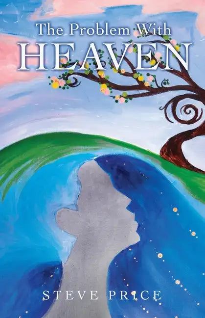 The Problem With Heaven - Paperback